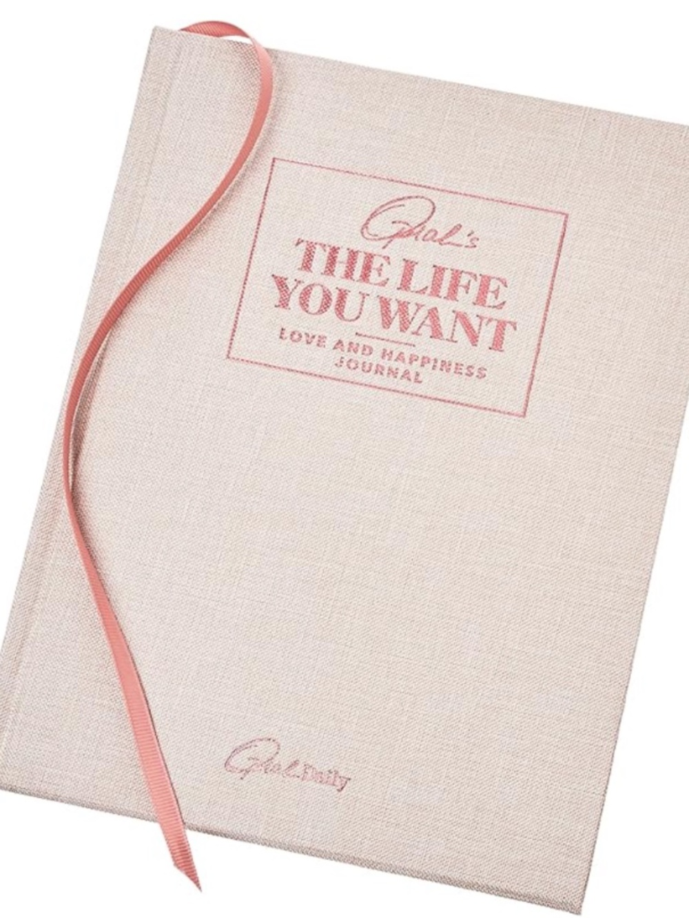 "The Life You Want” Love and Happiness Journal